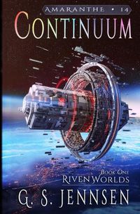 Cover image for Continuum: Riven Worlds Book One