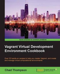 Cover image for Vagrant Virtual Development Environment Cookbook