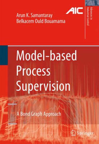 Cover image for Model-based Process Supervision: A Bond Graph Approach