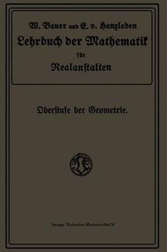 Cover image for Lehrbuch Der Mathematik Fur Realanstalten: Oberstufe Der Geometrie