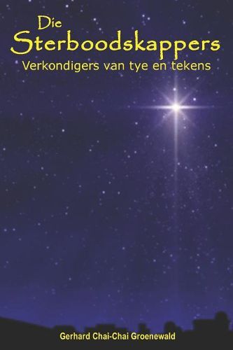 Cover image for Die Sterboodskappers: Verkondigers Van Tye En Tekens