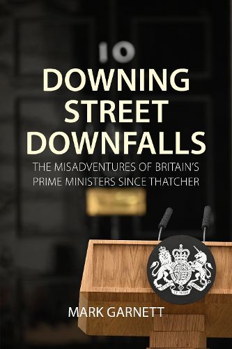 Cover image for Downing Street Downfalls
