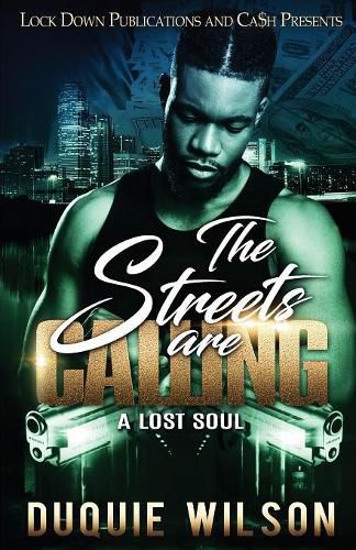 Cover image for The Streets Are Calling: A Lost Soul