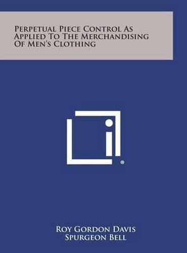 Perpetual Piece Control as Applied to the Merchandising of Men's Clothing