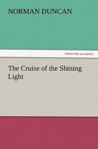 Cover image for The Cruise of the Shining Light