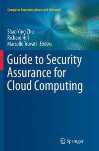 Cover image for Guide to Security Assurance for Cloud Computing