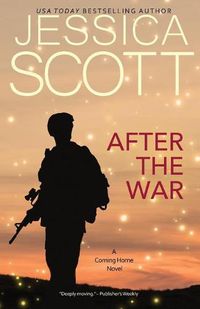 Cover image for After the War: A Coming Home Novel