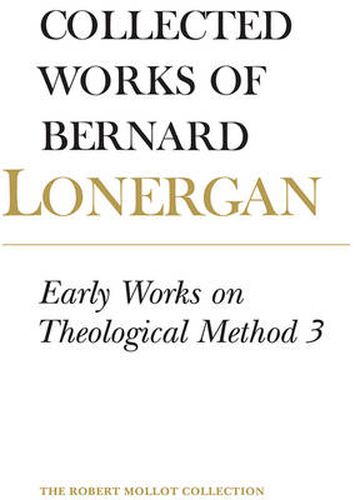 Cover image for Early Works on Theological Method 3: Volume 24