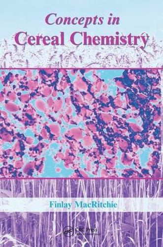 Cover image for Concepts in Cereal Chemistry