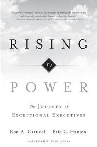 Cover image for Rising to Power: The Journey of Exceptional Executives