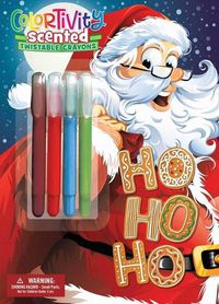 Cover image for Ho Ho Ho: Colortivity with Scented Twist Crayons