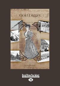 Cover image for Gold Digger: A Klondike Mystery