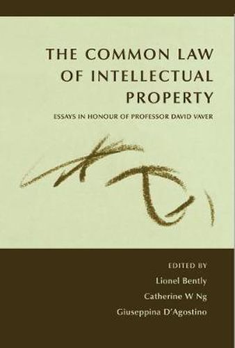 Cover image for The Common Law of Intellectual Property: Essays in Honour of Professor David Vaver