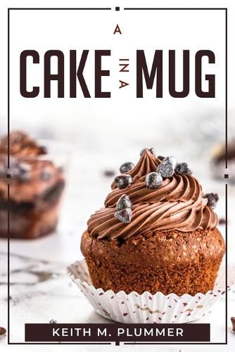 Cover image for A Cake in a Mug