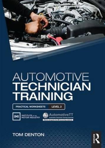 Cover image for Automotive Technician Training: Practical Worksheets Level 2: Practical Worksheets Level 2