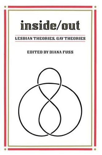 Inside/Out: Lesbian Theories, Gay Theories