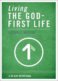 Cover image for Living the God-First Life