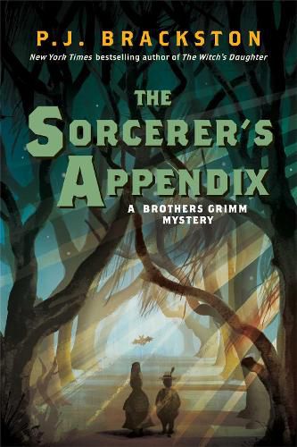 The Sorcerer's Appendix: A Brothers Grimm Mystery