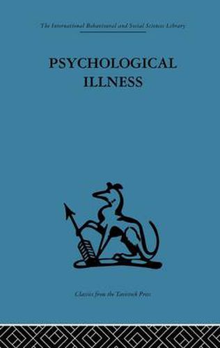 Cover image for Psychological Illness: A community study