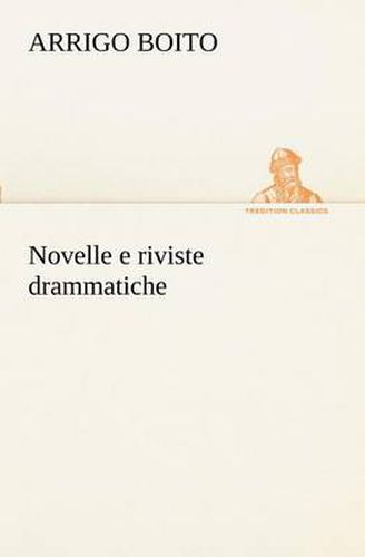 Cover image for Novelle e riviste drammatiche