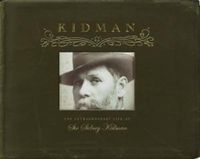 Cover image for Kidman: The Extraordinary Life of Sir Sidney Kidman