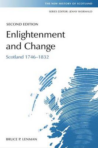 Cover image for Enlightenment and Change: Scotland 1746-1832