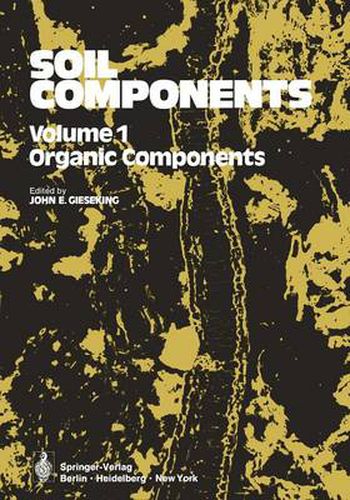 Cover image for Soil Components: Volume 1: Organic Components