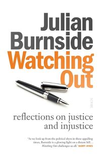 Cover image for Watching Out: Reflections on Justice and Injustice