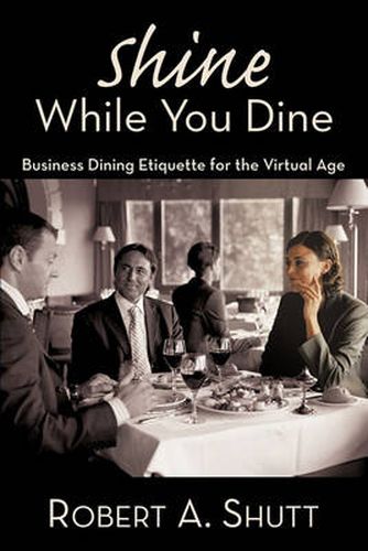 Cover image for Shine While You Dine