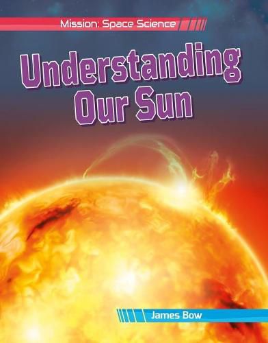 Cover image for Understanding Our Sun