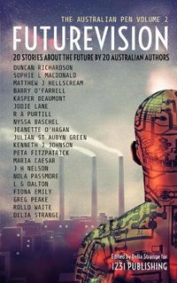 Cover image for Futurevision: 20 Stories About The Future By 20 Australian Authors