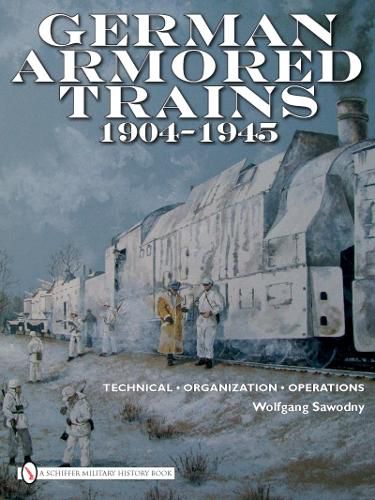 Cover image for German Armored Trains 1904-1945