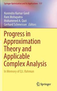 Cover image for Progress in Approximation Theory and Applicable Complex Analysis: In Memory of Q.I. Rahman