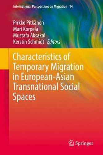 Cover image for Characteristics of Temporary Migration in European-Asian Transnational Social Spaces