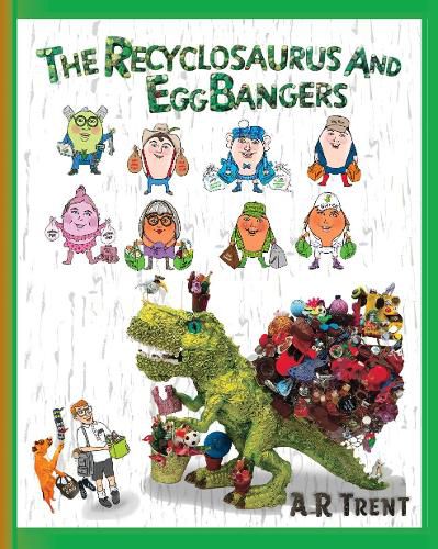 Cover image for The Recyclosaurus and EggBangers