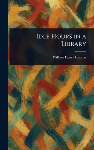 Cover image for Idle Hours in a Library