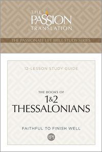 Cover image for Tpt the Books of 1 & 2 Thessalonians