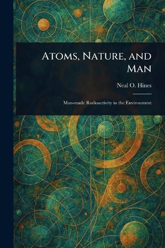 Cover image for Atoms, Nature, and Man