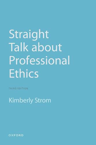 Cover image for Straight Talk About Professional Ethics