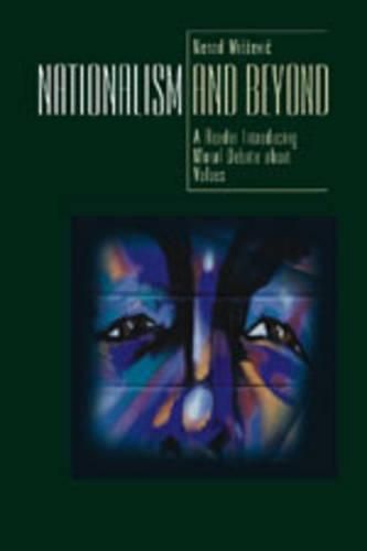Cover image for Nationalism and Beyond: Introducing Moral Debate About Values