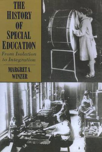 Cover image for The History of Special Education - from Isolation to Integration