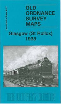 Cover image for Glasgow (St Rollox) 1933: Lanarkshire Sheet 6.07