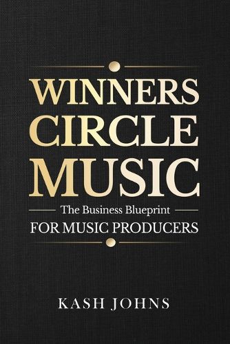 Cover image for Winners Circle Music - The Business Blueprint For Music Producers