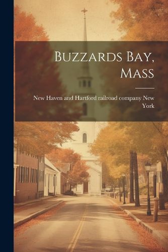 Cover image for Buzzards Bay, Mass