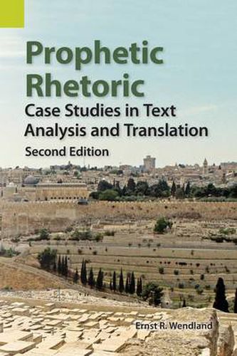 Cover image for Prophetic Rhetoric: Case Studies in Text Analysis and Translation, Second Edition