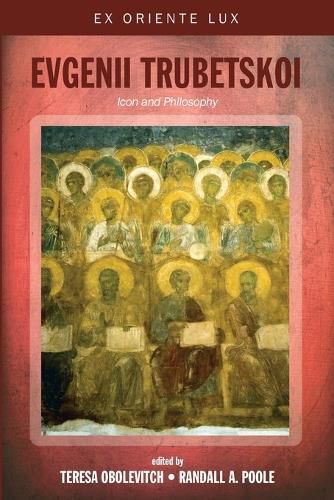 Cover image for Evgenii Trubetskoi: Icon and Philosophy