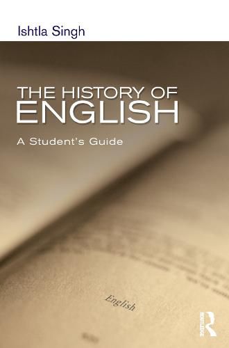 Cover image for The History of English: A Student's Guide