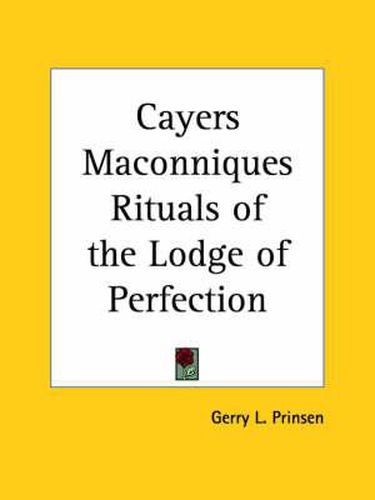 Cover image for Cayers Maconniques Rituals of the Lodge of Perfection