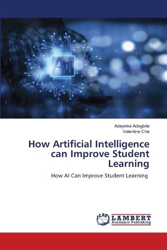 Cover image for How Artificial Intelligence can Improve Student Learning
