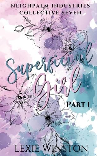 Cover image for Superficial Girl - Part 1